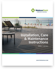 MoistureShield's Installation, Care and Maintenance Instructions manual.
